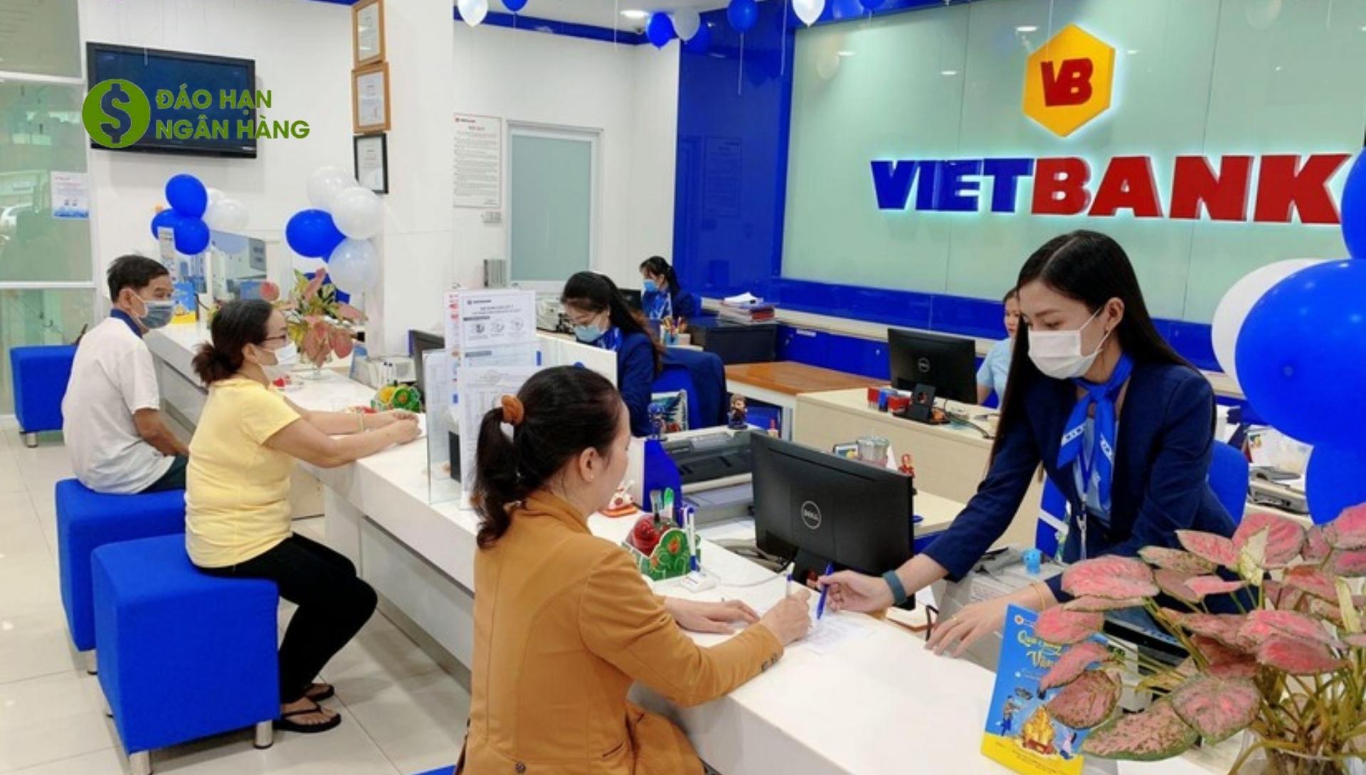 Chi tiết A-Z các thủ tục đáo hạn ngân hàng VietBank