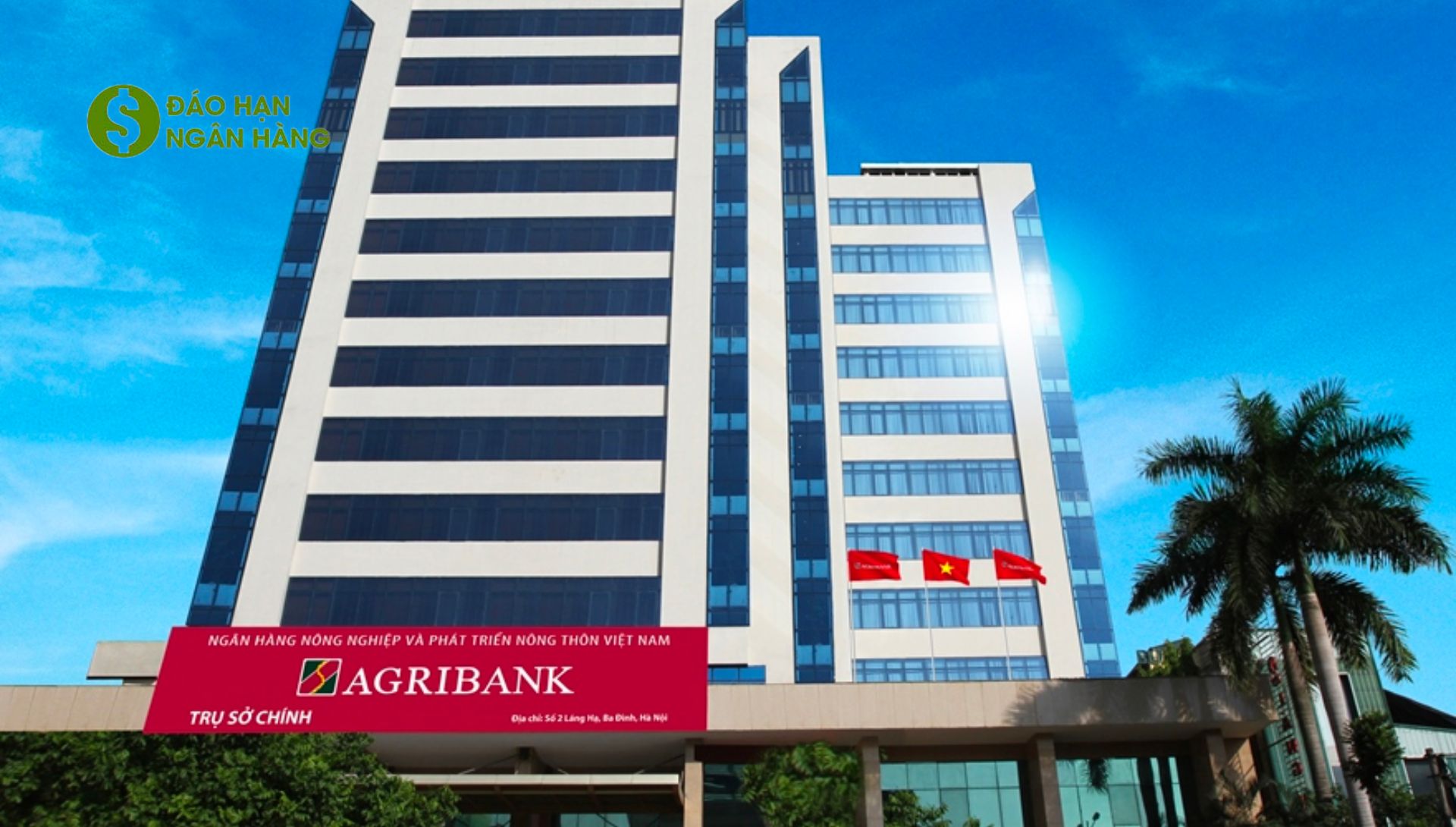 Thông tin về Ngân hàng Agribank – Ngân hàng Nông nghiệp và phát triển nông thôn